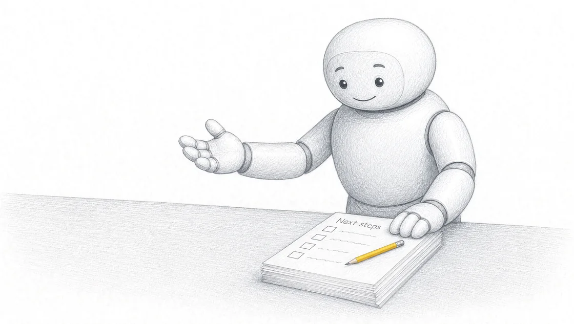 A friendly pencil-drawn robot with a soft rounded body and warm expression welcomes you beside working papers and a yellow pencil.
